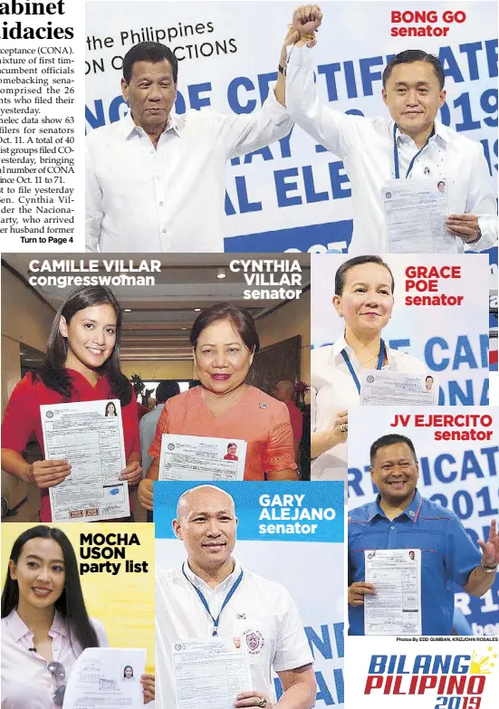  ?? Photos By EDD GUMBAN, KRIZJOHN ROSALES ?? BONG GO senator CAMILLE VILLAR congresswo­man CYNTHIA VILLAR senator GRACE POE senator JV EJERCITO senator GARY ALEJANO senator MOCHA USON party list