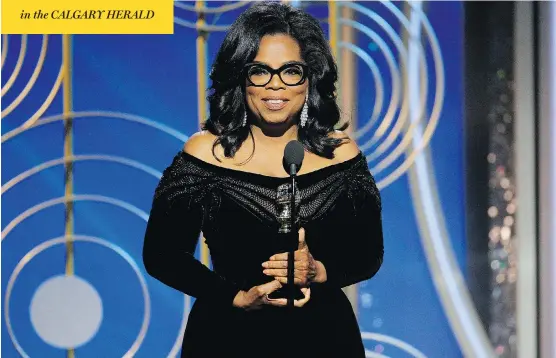  ?? PAUL DRINKWATER/NBC/THE ASSOCIATED PRESS ?? Oprah Winfrey accepts the Cecil B. DeMille Award at the Golden Globe Awards on Sunday. Winfrey’s speech stirred speculatio­n that she might run for U.S. president in 2020.