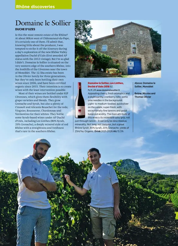  ??  ?? Above: Domaine le Sollier, Monoblet
Below: Nicolas and Thomas Olivier