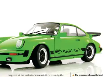  ??  ?? ▲ The presence of posable front wheels is a first glance give-away that this is a diecast...