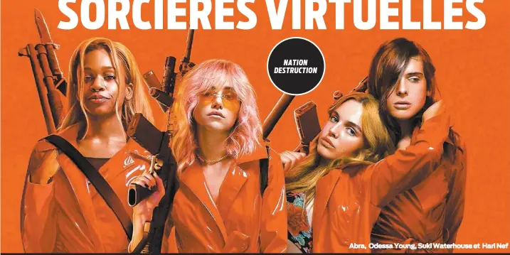  ??  ?? Abra, Odessa Young, Suki Waterhouse et Hari Nef