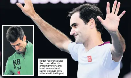  ??  ?? Roger Federer salutes the crowd after his amazing victory and, inset, an emotional Novak Djokovic pays tribute to Kobe Bryant