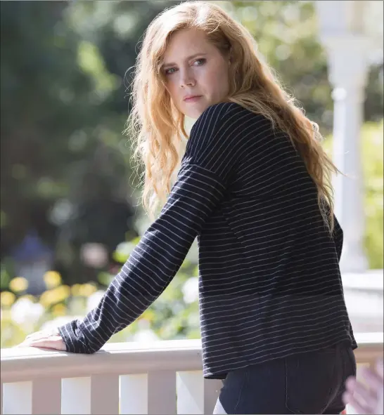  ??  ?? Amy Adams as seen in “Sharp Objects”