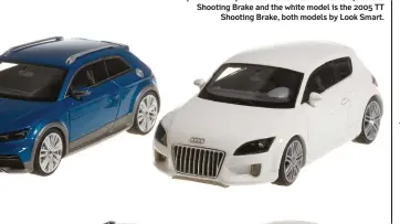  ??  ?? ▼ Audi flirted with shooting brakes twice, with this pair of Concept-cars. The blue one is the 2014 Allroad Shooting Brake and the white model is the 2005 TT Shooting Brake, both models by Look Smart.