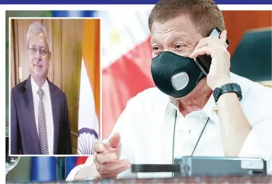  ?? (Malacañang Photo) ?? FAREWELL CALL – President Duterte talks on the phone with outgoing Ambassador of the Republic of India Jaideep Mazumdar (left), who made a farewell call on the President at the Malago Clubhouse in Malacañang on June 19.