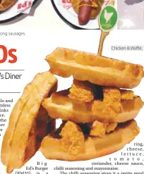  ??  ?? All-In Foot Long sausages.
Chicken & Waffle.