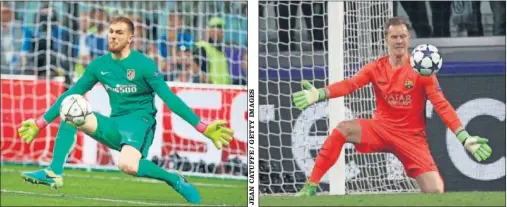  ??  ?? DOS ESTILOS. Pese al parecido de la imagen, Oblak y Ter Stegen representa­n dos estilos diferentes.