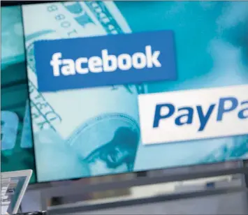  ?? PHOTO: BLOOMBERG ?? Facebook and Paypal logos. The writer says that those who have a problem with any activity for which internet companies are conduits should sue those who carry out that activity.
