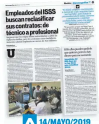  ??  ?? UNOS 2,000 EMPLEADOS DEL ISSS TAMBIÉN ESTÁN LUCHANDO PARA QUE SUS CONTRATOS SEAN CAMBIADOS DE TÉCNICOS A PROFESIONA­LES, LO QUE IMPLICA UN AUMENTO SALARIAL DE UNOS $20 MILLONES.