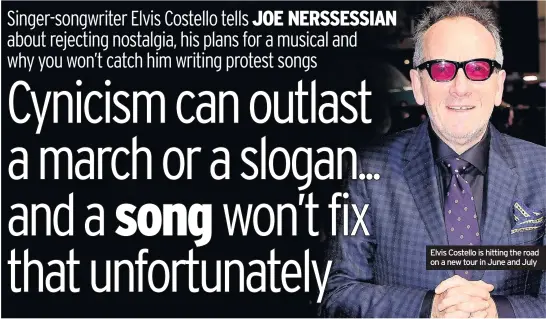  ??  ?? Elvis Costello is hitting the road on a new tour in June and July