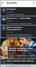  ??  ?? Die SecurityIN­FO unter Android: Wir haben hier selbst zwei Testnachri­chten eingefügt.