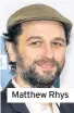  ??  ?? Matthew Rhys