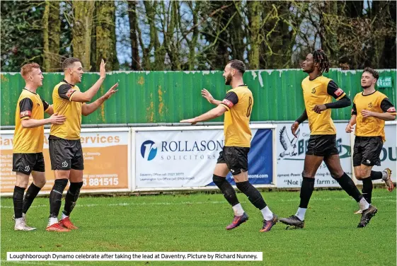  ?? Picture by Richard Nunney. ?? Loughhboro­ugh Dynamo celebrate after taking the lead at Daventry.