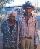  ?? Picture: LINDSAY KIMBER ?? Jackson Shortjoe and his wife Myrna at Pormpuraaw last year.