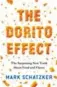  ??  ?? The Dorito Effect, by Mark Schatzker.