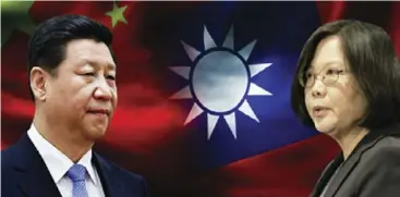  ?? ?? Confrontat­ion ... Presidents of China Xi Jinping (left) and Taiwan Tsai Ing-wen