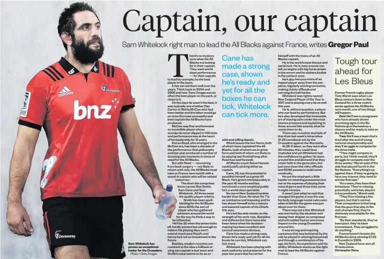  ?? Photo / Getty Images ?? Sam Whitelock has proven an exceptiona­l leader for the Crusaders.