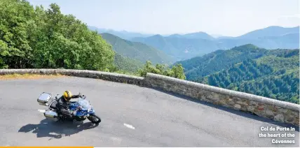  ??  ?? Col de Porte in the heart of the Cévennes