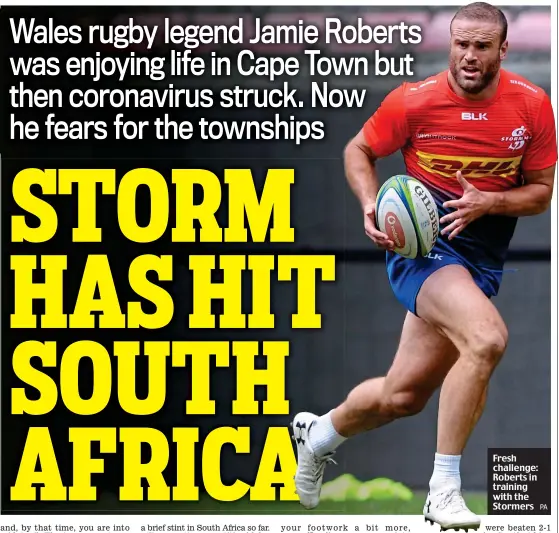  ?? PA ?? Fresh challenge: Roberts in training with the Stormers