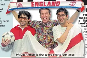  ??  ?? PRIDE: Anthem is first to top charts four times