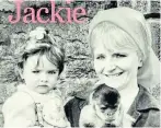  ??  ?? Novel Jackie is the second in a trilogy