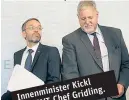  ??  ?? erKickl minist g. Innen Gridlin Chef undBVT-