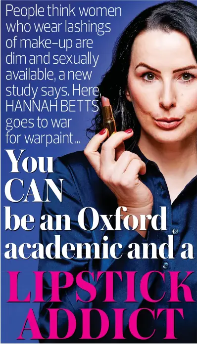  ??  ?? Hannah Betts: ‘Make-up is my daily expression of creativity’