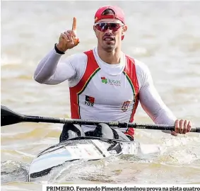  ??  ?? PRIMEIRO. Fernando Pimenta dominou prova na pista quatro