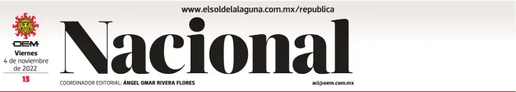  ?? ?? Viernes
COORDINADO­R EDITORIAL: ÁNGEL OMAR RIVERA FLORES aci@oem.com.mx