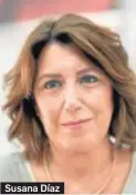  ??  ?? Susana Díaz