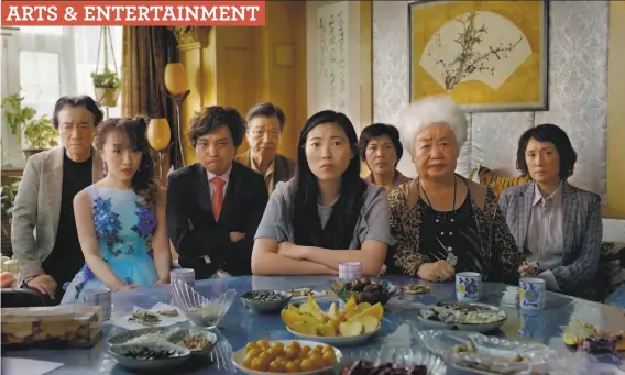  ?? Casi Moss ?? In “The Farewell,” members of a family assemble in China under the pretext of a wedding, allowing them to say goodbye to the terminally ill matriarch.