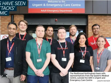  ?? JOSEPH RAYNOR ?? The Redthread Nottingham team with representa­tives from the Queen’s Medical Centre, outside the QMC’S Urgent and Emergency Care Centre