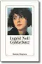  ??  ?? Ingrid Noll: „Goldschatz“Diogenes Verlag. 368 Seiten. 24,70 Euro.