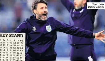  ??  ?? Town boss Danny Cowley