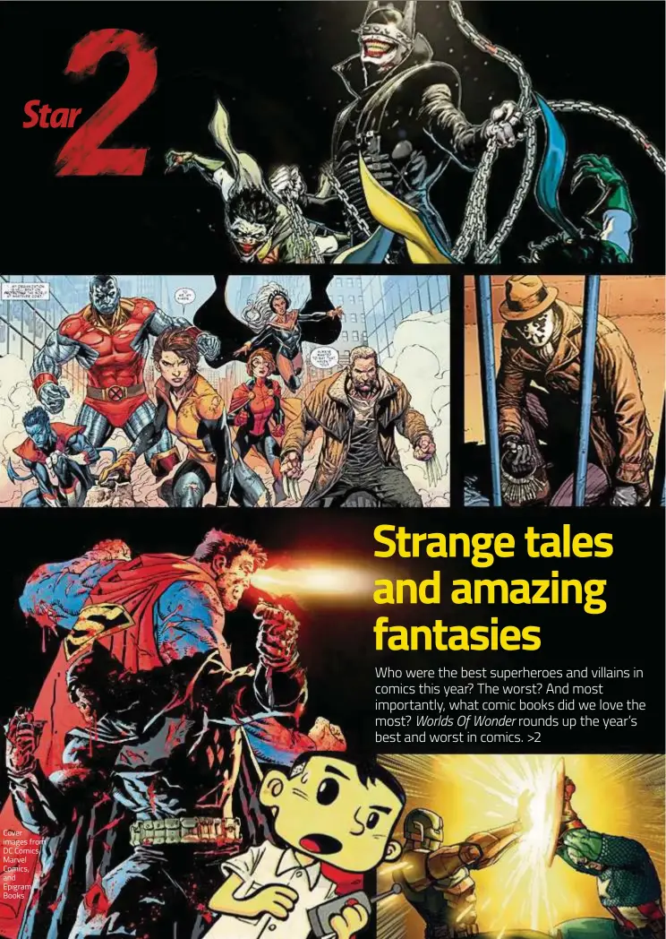  ??  ?? Cover images from DC Comics, Marvel Comics, and Epigram Books