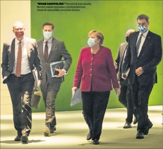  ??  ?? “NISAM ZADOVOLJNA” Poručila je kancelarka Merkel nakon sastanka s predsjedni­cima vlada 16 njemačkih saveznih država