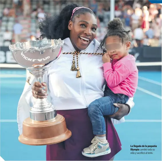  ?? ?? La llegada de la pequeña Olympia cambió toda su vida y sacrificó al tenis.