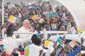  ?? Gregorio Borgia/Associated Press ?? Pope Francis closed out his tour of Africa with other faith leaders on Sunday in Juba, South Sudan, with a final appeal for peace in that nation, urging people to lay down their arms.