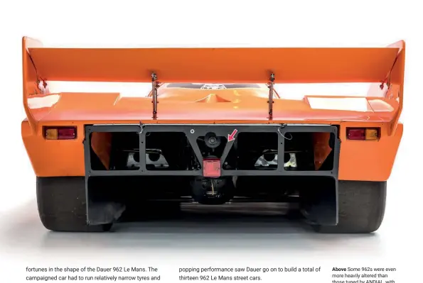  ??  ?? Above Some 962s were even more heavily altered than those tuned by ANDIAL, with several open-cockpit variants being developed to run under new sportscar racing rules in the mid-1990s