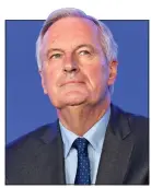  ?? ?? ‘PLAYING POLITICS’: Mr Barnier