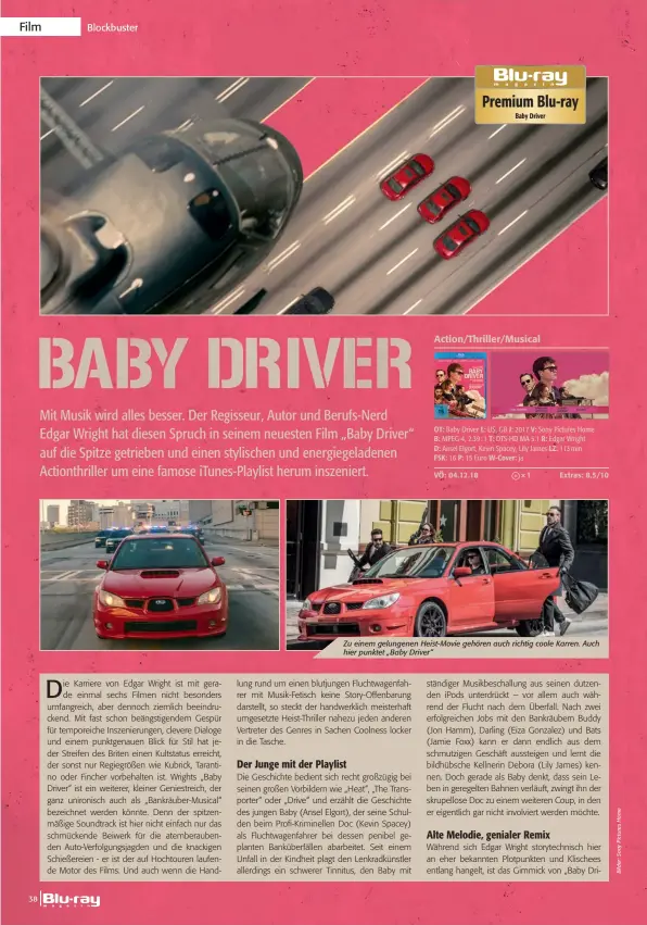  ??  ?? Zu einem gelungenen Heist-Movie gehören auch richtig coole Karren. Auch hier punktet „Baby Driver“