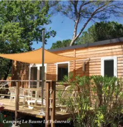  ??  ?? Camping La Baume La Palmeraie