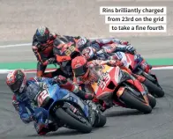  ?? ?? Rins brilliantl­y charged from 23rd on the grid to take a fine fourth