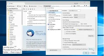  ??  ?? Locate your Thunderbir­d profile folder – then copy it.
