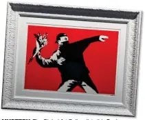  ?? ?? MYSTERY: The Global Art Gallery lists this Banksy as for sale but its director would not confirm its authentici­ty