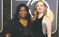  ?? AP FILE PHOTO ?? Octavia Spencer, left, and Jessica Chastain at the 75th annual Golden Globe Awards in Beverly Hills, Calif., in 2018. Spencer opened Chastain’s eyes to pay disparity for women of color, the African American actress said during a Sundance Film Festival panel last year.