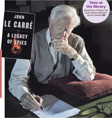  ?? NADAV KANDAR ?? A Legacy of Spies, out in September, is the 24th novel for John le Carré, 85.