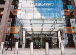  ?? REUTERS PIC ?? The Morgan Stanley European headquarte­rs at Canary Wharf in London.