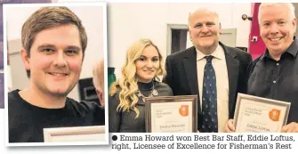  ??  ?? Emma Howard won Best Bar Staff, Eddie Loftus, right, Licensee of Excellence for Fisherman’s Rest