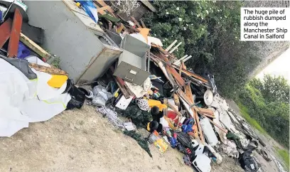  ??  ?? The huge pile of rubbish dumped along the Manchester Ship Canal in Salford